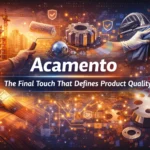 Acamento finishing process showing painting, polishing, and product surface finishing in manufacturing and construction